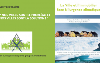 X-Ponts Pierre La Ville et l'Immobilier face à l'urgence climatique